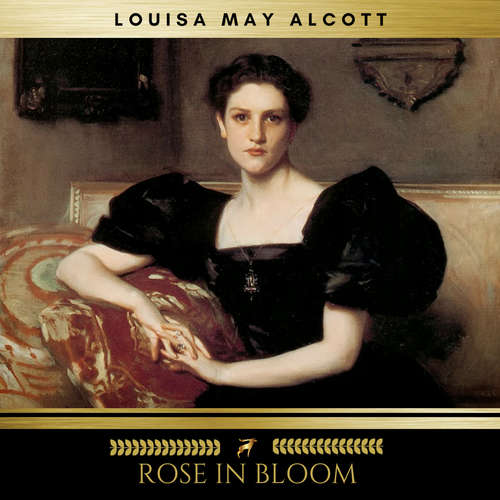 Audiobook Rose in Bloom - Louisa May Alcott - Erica Collins