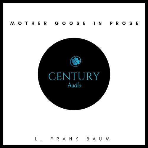 Audiobook Mother Goose in Prose - L. Frank Baum - David Moran