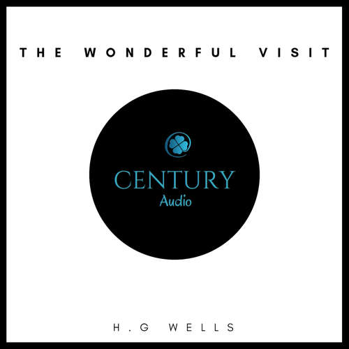 Audiobook The Wonderful Visit - H. G. Wells - Rebecca McDonnell‎