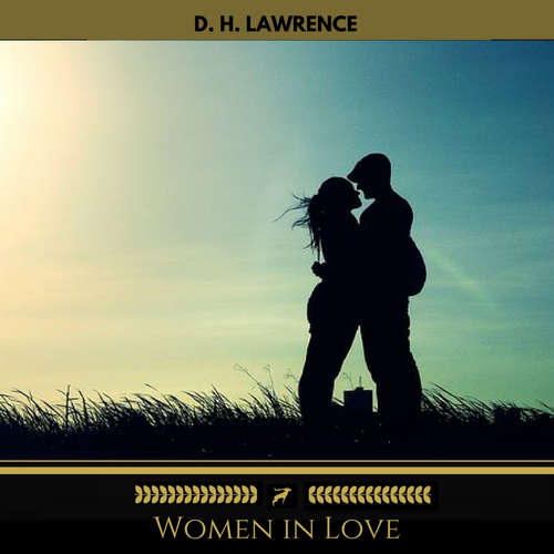 Audiobook Women in Love (Golden Deer Classics) - D. H. Lawrence - Janet Paulson