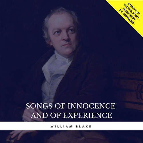 Audiobook Songs of Innocence and of Experience - William Blake - Michael Scott