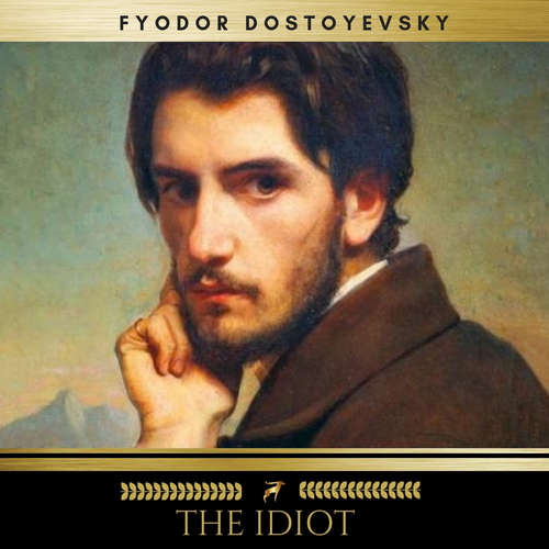 Audiobook The Idiot - Fyodor Dostoyevsky - Mike Joyce