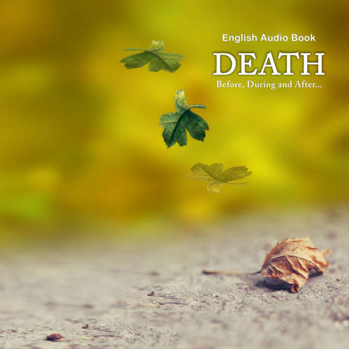 Audiobook Death Before, During & After... - English Audio Book - Dada Bhagwan - Dada Bhagwan