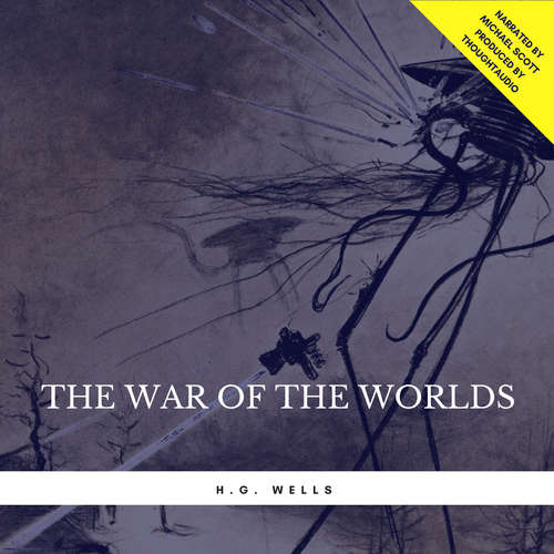 Audiobook The War of the Worlds - H.G. Wells - Michael Scott
