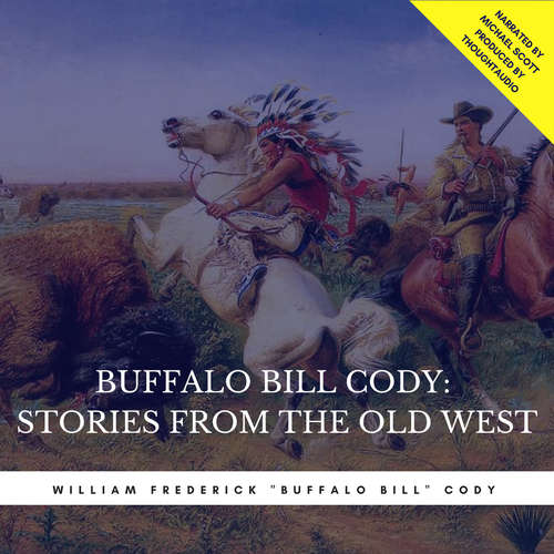 Audiobook Buffalo Bill Cody:  Stories from the Old West - William Cody - Michael Scott