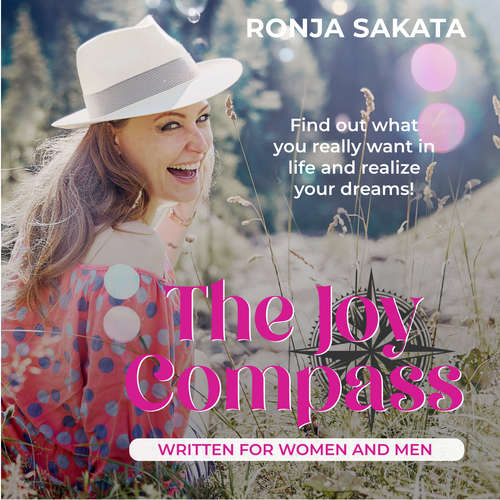 Audiobook The Joy Compass written for Women and Men - Ronja Sakata - Ronja Sakata