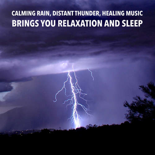 Audiobook Calming Rain, Distant Thunder, Healing Music: Brings you relaxation and Sleep - Yella A. Deeken - Ian Brannan