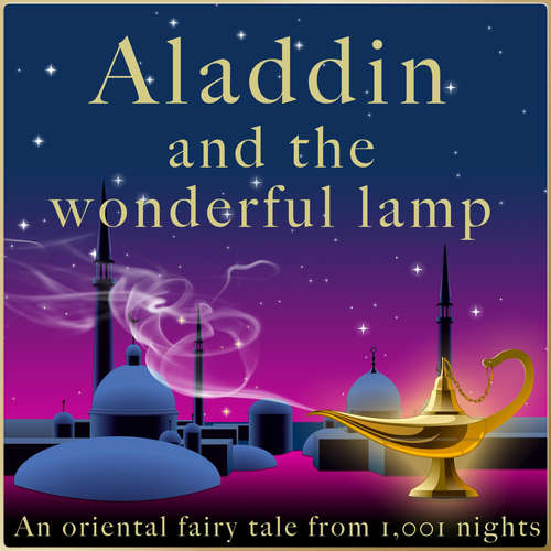 Audiobook Aladdin and the wonderful lamp - Andrew Lang - Jürgen] [EDITED_BY_COMPANY Fritsche