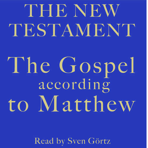 Audiobook The Gospel According To Matthew - Matthew - Sven Görtz
