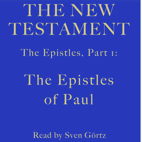 Audiobook The Epistles, Part 1: The Epistles of Paul - Paul - Sven Görtz