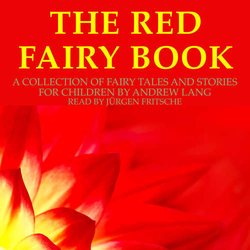 Audiobook Andrew Lang: The Red Fairy Book - Andrew Lang - Fritsche,Jürgen