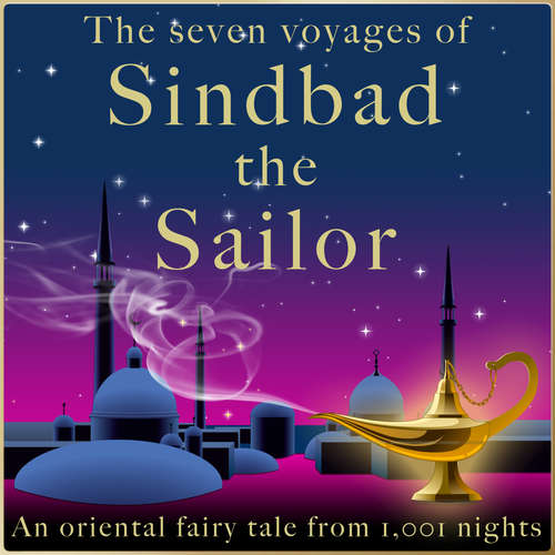 Audiobook Andrew Lang: The seven voyages of Sindbad the Sailor - Andrew Lang - Jürgen Fritsche