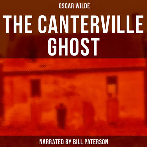 Audiobook The Canterville Ghost - Oscar Wilde - Bill Paterson
