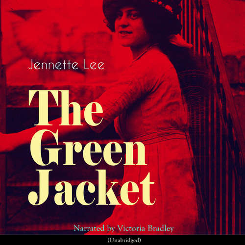 Audiobook The Green Jacket - Jennette Lee - Victoria Bradley