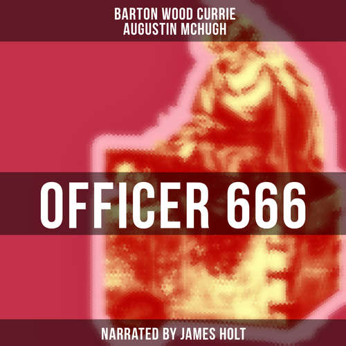 Audiobook Officer 666 - Barton Wood Currie - James Holt