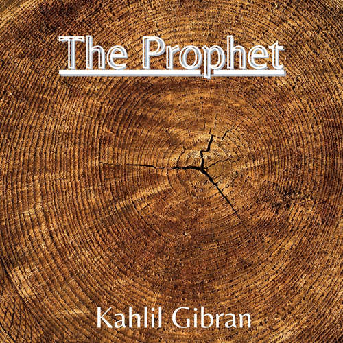 Audiobook The Prophet - Kahlil Gibran - Mark F. Smith
