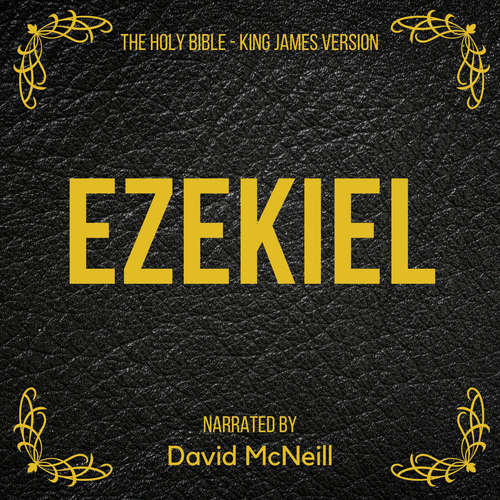 Audiobook The Holy Bible - Ezekiel - King James - David McNeill