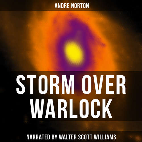 Audiobook Storm Over Warlock - Andre Norton - Walter Scott Williams