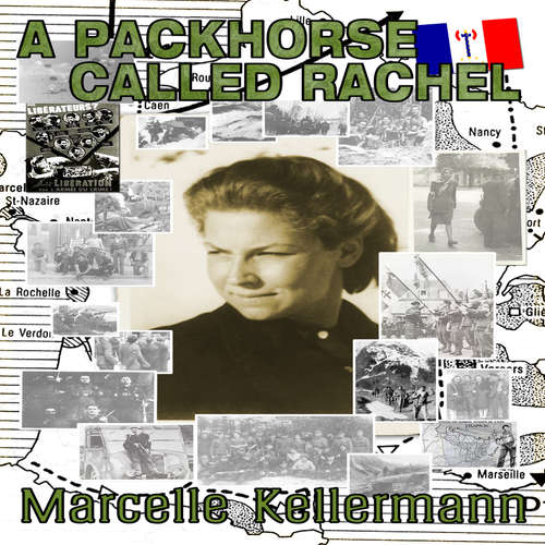 Audiobook A Packhorse Called Rachel - Marcelle Kellermann - Barbara Kellermann