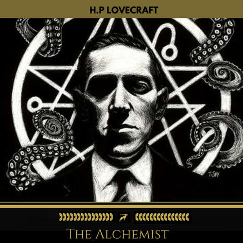 Audiobook The Alchemist - H. P. Lovecraft - Brian Kelly
