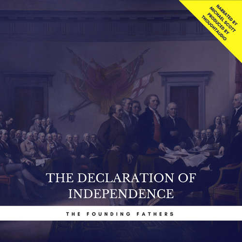 Audiobook The Declaration of Independence - Founding Fathers - Michael Scott