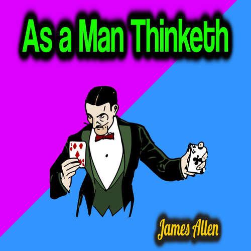 Audiobook As a Man Thinketh - James Allen - Mark Cawley