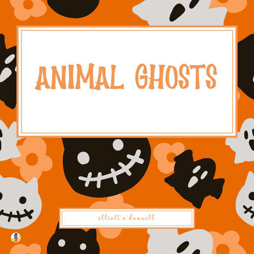 Audiobook Animal Ghosts - Elliott O'Donnell - Allyson Hester