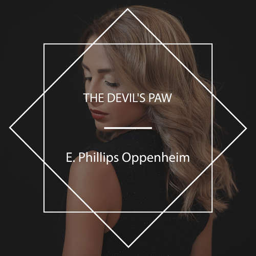 Audiobook The Devil's Paw - E. Phillips Oppenheim - Tom Weiss