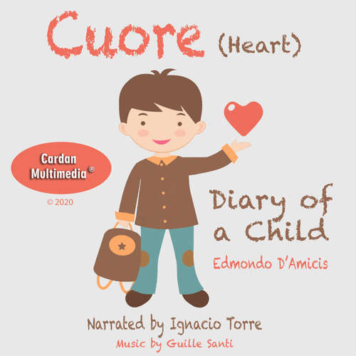 Audiobook Cuore (Heart) - Guille Santi - Ignacio Torre