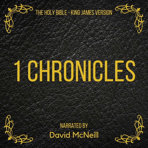 Audiobook The Holy Bible - 1 Chronicles - King James - David McNeill