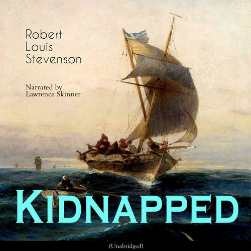 Audiobook Kidnapped - Robert Louis Stevenson - Lawrence Skinner