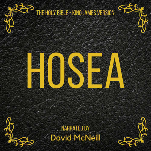 Audiobook The Holy Bible - Hosea - King James - David McNeill