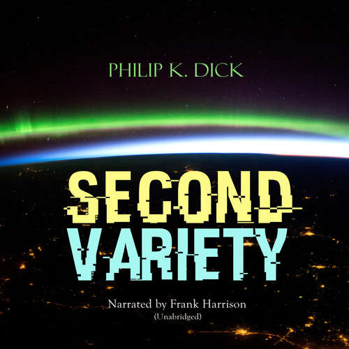Audiobook Second Variety - Philip K. Dick - Frank Harrison