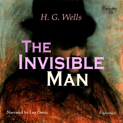 Audiobook The Invisible Man - H. G. Wells - Leo Owen