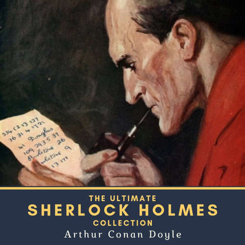 Audiobook The Ultimate Sherlock Holmes Collection - Arthur Conan Doyle - Zacharias Prewett
