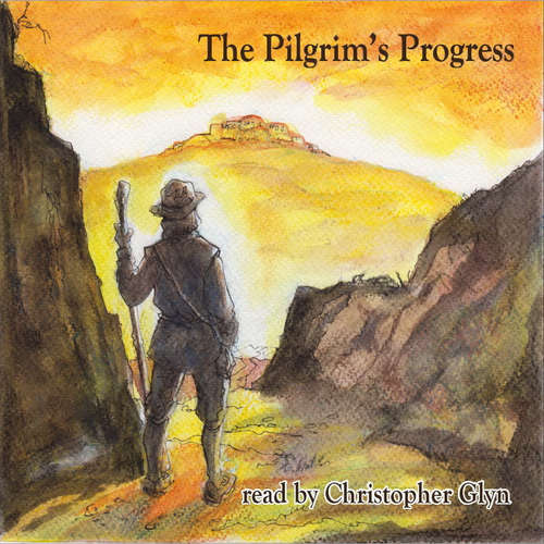 Audiobook The Pilgrim's Progress - Christopher Glyn - Christopher Glyn