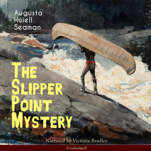 Audiobook The Slipper Point Mystery - Augusta Huiell Seaman - Victoria Bradley