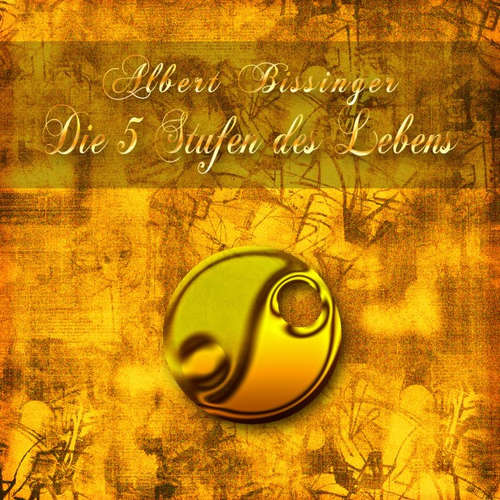 Audiobook Die 5 Stufen Des Lebens -  - Albert Bissinger