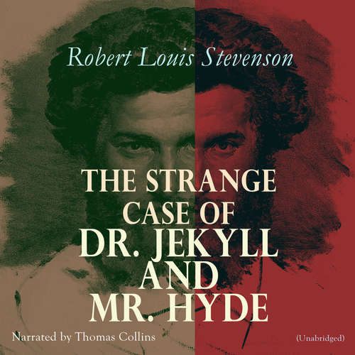 Audiobook The Strange Case of Dr. Jekyll and Mr. Hyde - Robert Louis Stevenson - Thomas Collins