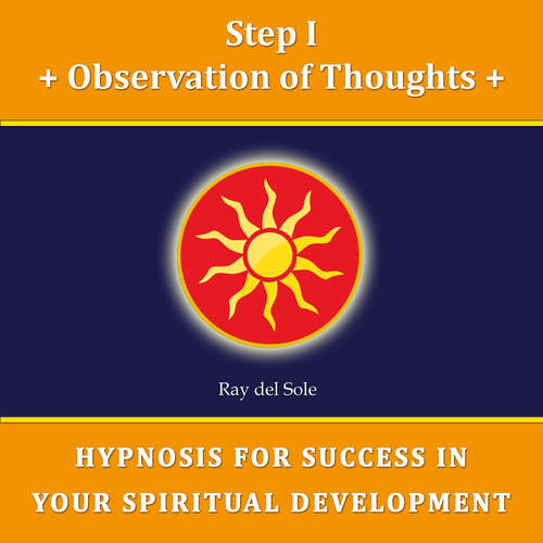 Audiobook Step I Observation of Thoughts - Falco Wisskirchen - Ray del Sole