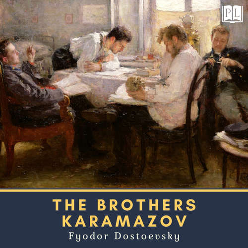 Audiobook The Brothers Karamazov - Fyodor Dostoevsky - Bruce Pirie