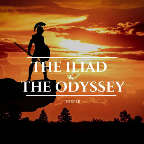 Audiobook The Iliad & The Odyssey - Homer - Charles Purkey