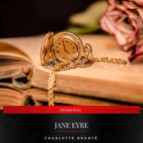 Audiobook Jane Eyre - Charlotte Brontë - Claire Walsh
