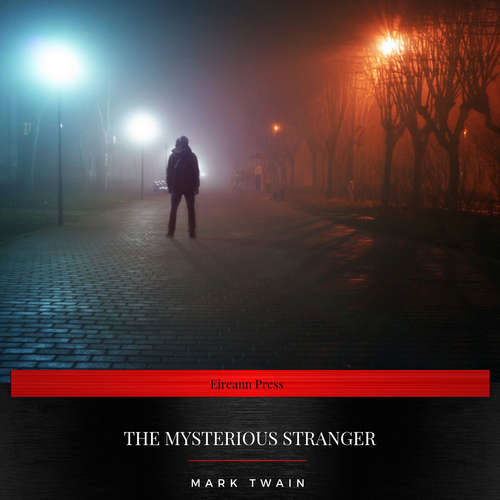 Audiobook The Mysterious Stranger - Mark Twain - Luke Cardy