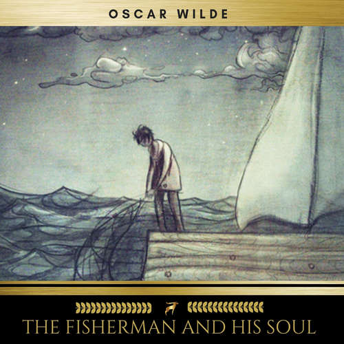 Audiobook The Fisherman and His Soul - Oscar Wilde - Sean Murphy
