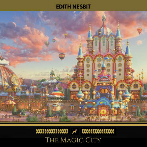 Audiobook The Magic City (Golden Deer Classics) - Edith Nesbit - Janet Paulson