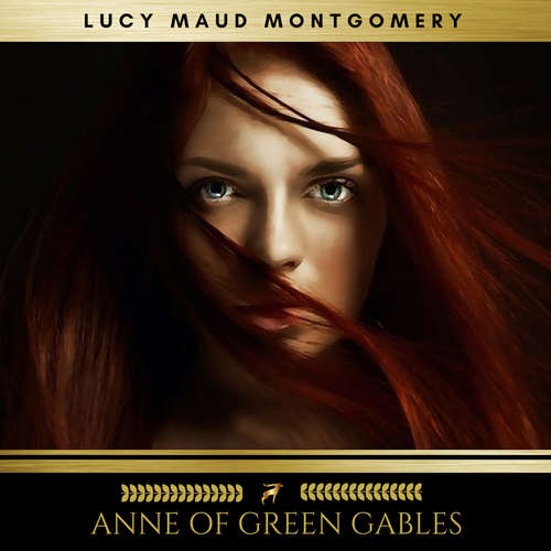 Audiobook Anne of Green Gables - Lucy Maud Montgomery - Sinead Dixon