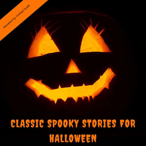 Audiobook Classic Spooky Stories For Halloween - Edgar Allan Poe - Michael Scott
