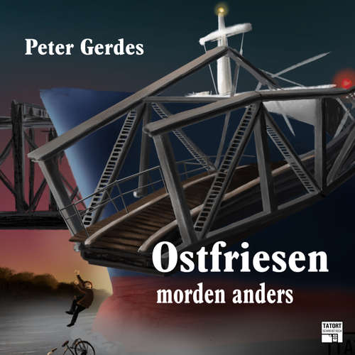Hoerbuch Ostfriesen morden anders - Tatort Schreibtisch - Autoren live, Folge 7 - Peter Gerdes - Peter Gerdes Hoerbuch Ostfriesen morden anders - Tatort Schreibtisch - Autoren live, Folge 7 - Peter Gerdes - Peter Gerdes