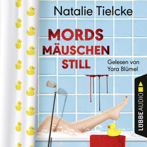 Hoerbuch Mordsmäuschenstill - Natalie Tielcke - Yara Blümel Hoerbuch Mordsmäuschenstill - Natalie Tielcke - Yara Blümel